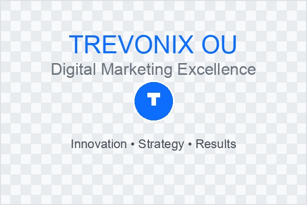 Trevonix OU - Digital Marketing Excellence